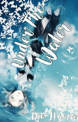 Under The Water [GrandxBeta] One - Shot #TheLoveIsInTheAir2.0