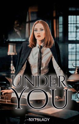 Under You [N. Romanoff × Female Reader]