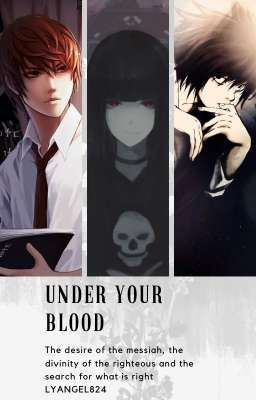 Under your blood. (Fanfic)