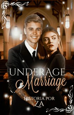 Underage Marriage [Justin Bieber y Tú] 