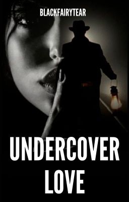 Undercover love