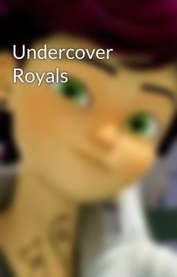 Undercover Royals 