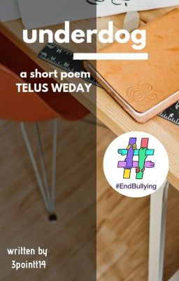 Underdog - TELUS campaign #EndBullying