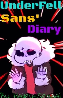 Underfell Sans' Diary