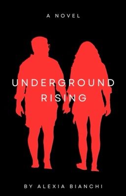 Underground Rising