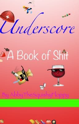 Underscore...A Book of Shit