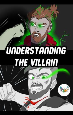 Understanding the Villain