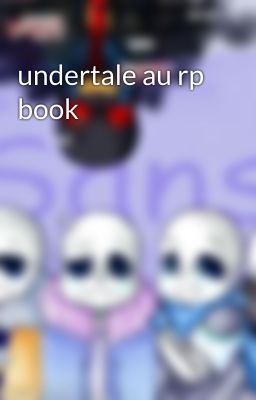 undertale au rp book