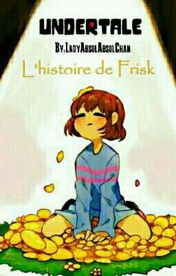 Undertale : L'histoire de Frisk