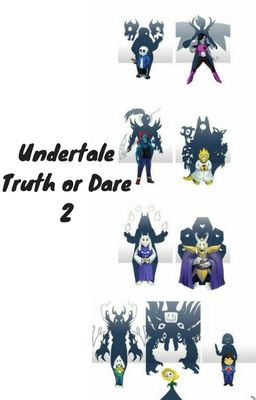 Undertale Truth or Dare 2