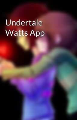 Undertale Watts App