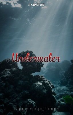 Underwater: a Lava AU