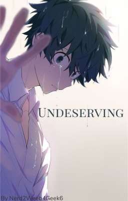 Undeserving