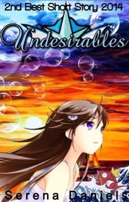 Undesirables {Pokemon Watty 2nd Best in Short Story 2014}