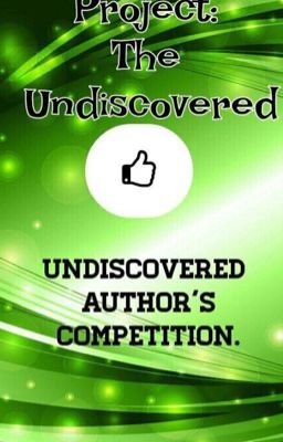 Undiscovered Author's Competitions (Closed)