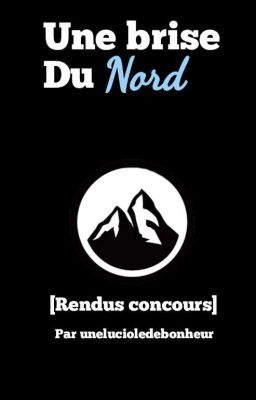 Une brise du nord [rendus concours]