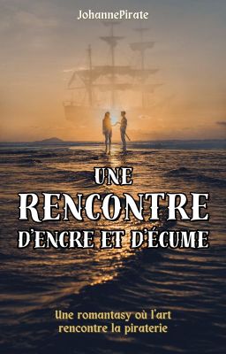 Une Rencontre d'Encre et d'Écume [ROMANTASY]