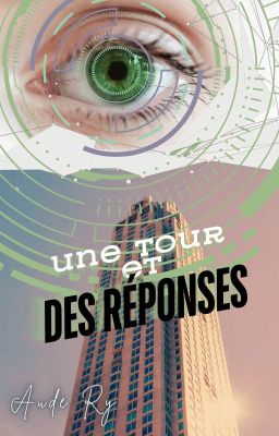 Une tour et des réponses