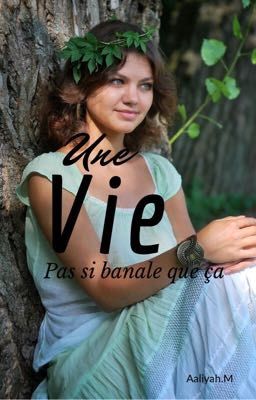 Une vie pas si banale que ça ..