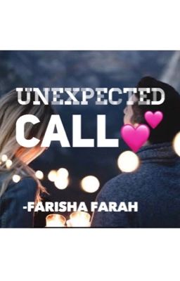 UNEXPECTED CALL💕 ✔️[under editing]