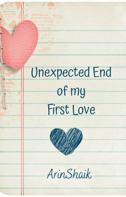 Unexpected End of First Love