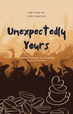 Unexpectedly Yours