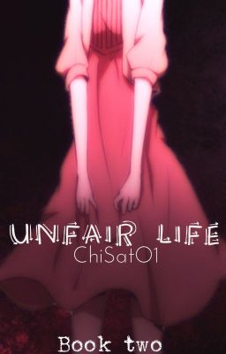 Unfair Life [Book Two]