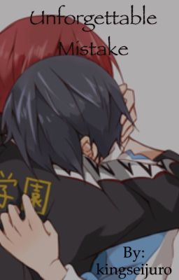 Unforgettable Mistake {RinHaru}