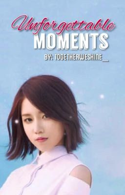 Unforgettable moments [Infinite X Lovelyz fanfic]