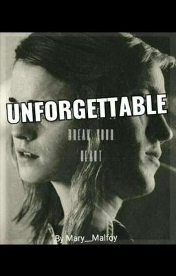 Unforgettable  ~One Shot[Dramione]