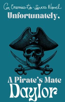 Unfortunately, a Pirate's Mate