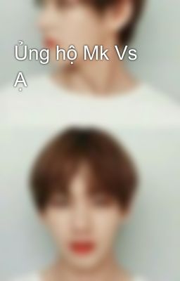 Ủng hộ Mk Vs Ạ