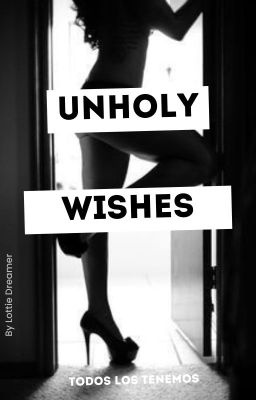 Unholy Wishes