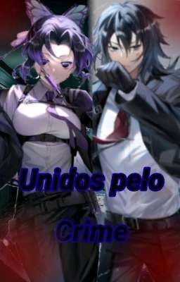 Unidos pelo crime