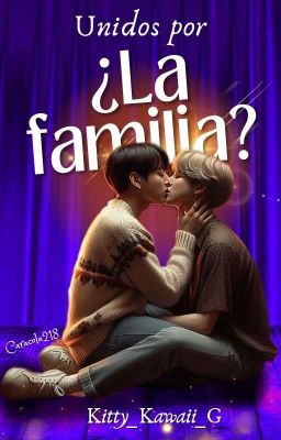 ✨Unidos por ¿La Familia? [KookMin] 