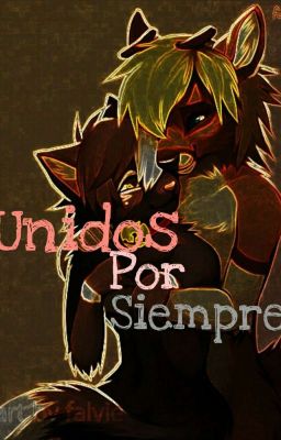 |Unidos Por Siempre| (Furry Gay)