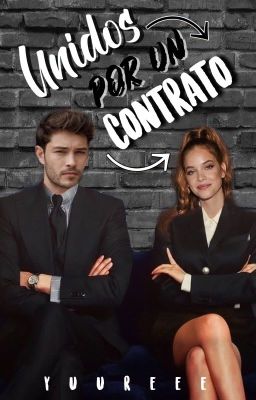 Unidos por un Contrato (UNIDOS #1) 