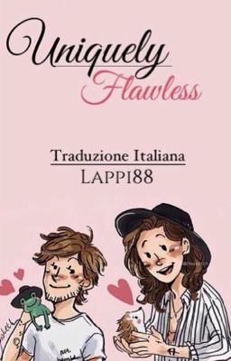 UNIQUELY FLAWLESS - Traduzione italiana - Book 2