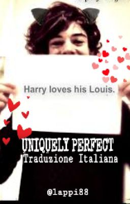 UNIQUELY PERFECT - Traduzione italiana - Book 1