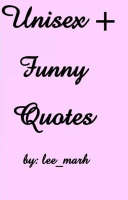 Unisex Plus Funny Qoutes