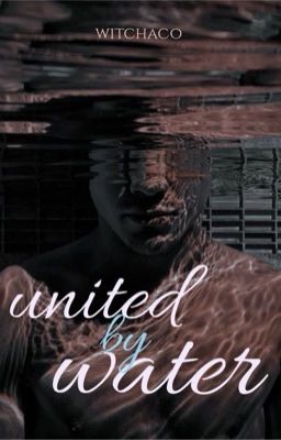 United by water