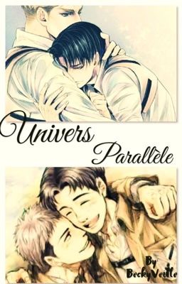 Univers parallèle ~Eruri/Jarco~ 