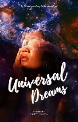 Universal Dreams