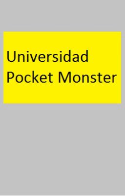 Universidad Pocket Monster