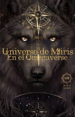 Universo de Miris en el Omegaverse