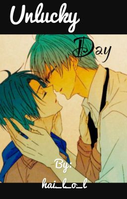 Unlucky Day | midotaka