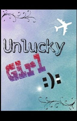 Unlucky girl :):  #Wattys2016 