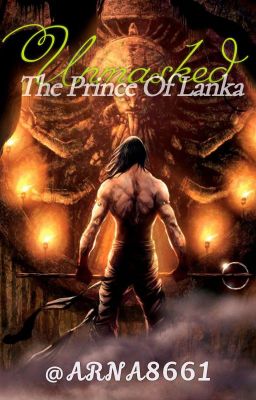 Unmasked~The Prince Of Lanka