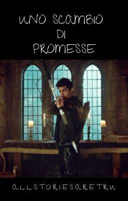 Uno scambio di promesse // Malec