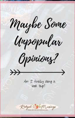 Unpopular Opinions